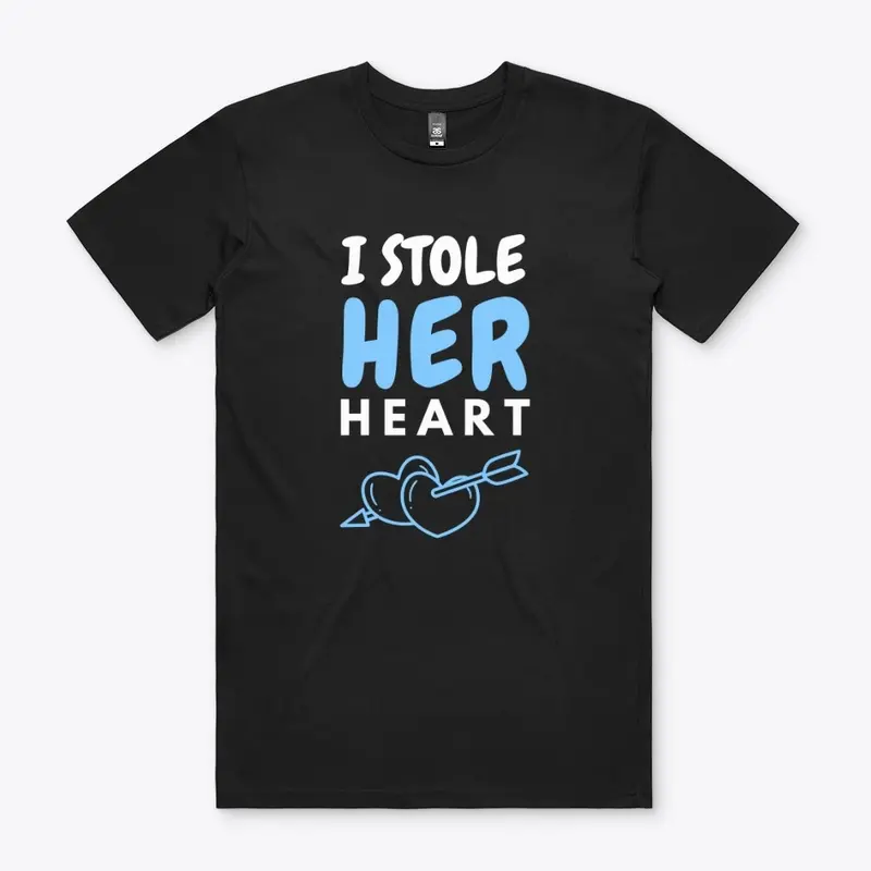 I Stole Her Heart T-shirt