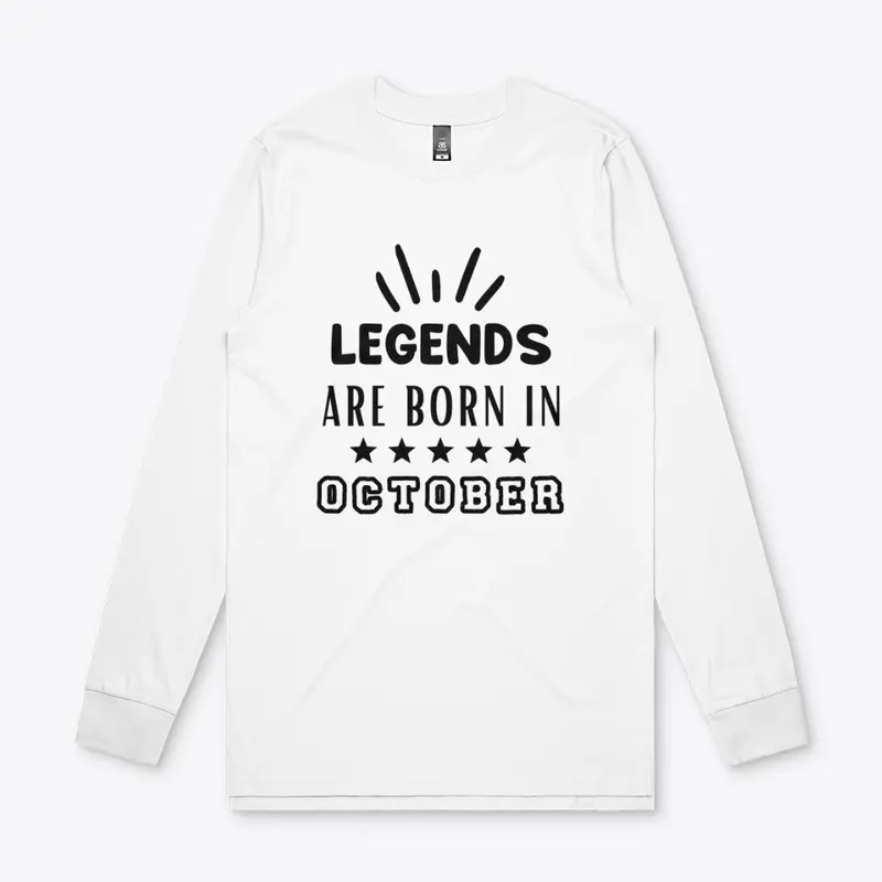 Legends Are Born In OCTOBER T-Shirt